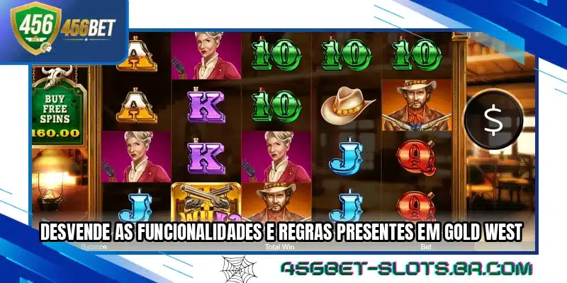 Desvende as funcionalidades e regras presentes em Gold West