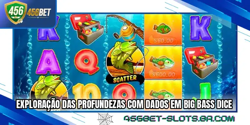 Exploração das profundezas com dados em Big Bass Dice