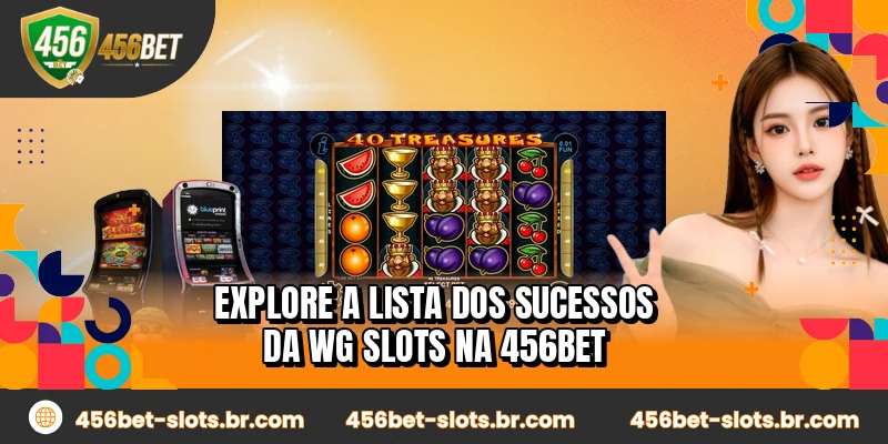 Explore a lista dos sucessos da WG Slots na 456BET