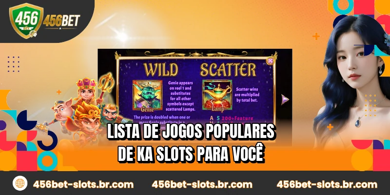Lista de jogos populares de KA Slots para você