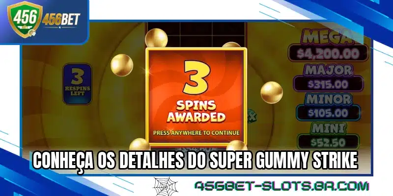 Conheça os detalhes do Super Gummy Strike