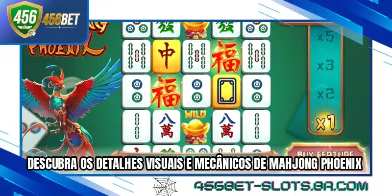 Descubra os detalhes visuais e mecânicos de Mahjong Phoenix