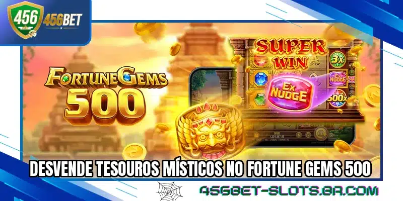 Desvende tesouros místicos no Fortune Gems 500