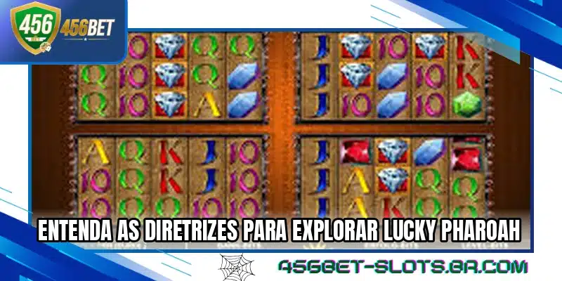 Entenda as diretrizes para explorar Lucky Pharoah